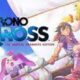 Get & Recruit Mojo In Chrono Cross Remaster